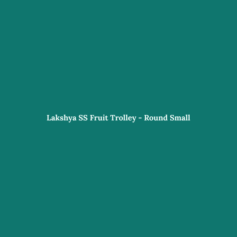 Stainless Steel Fruit Trolley - Round Small