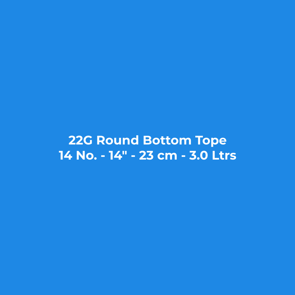 Stainless Steel Tope (Bhagona) 22G Round Bottom