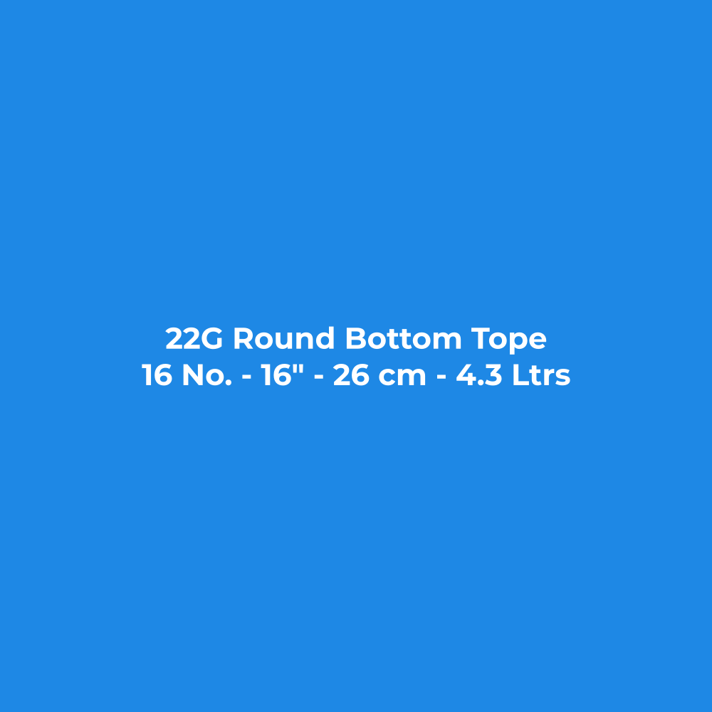 Stainless Steel Tope (Bhagona) 22G Round Bottom