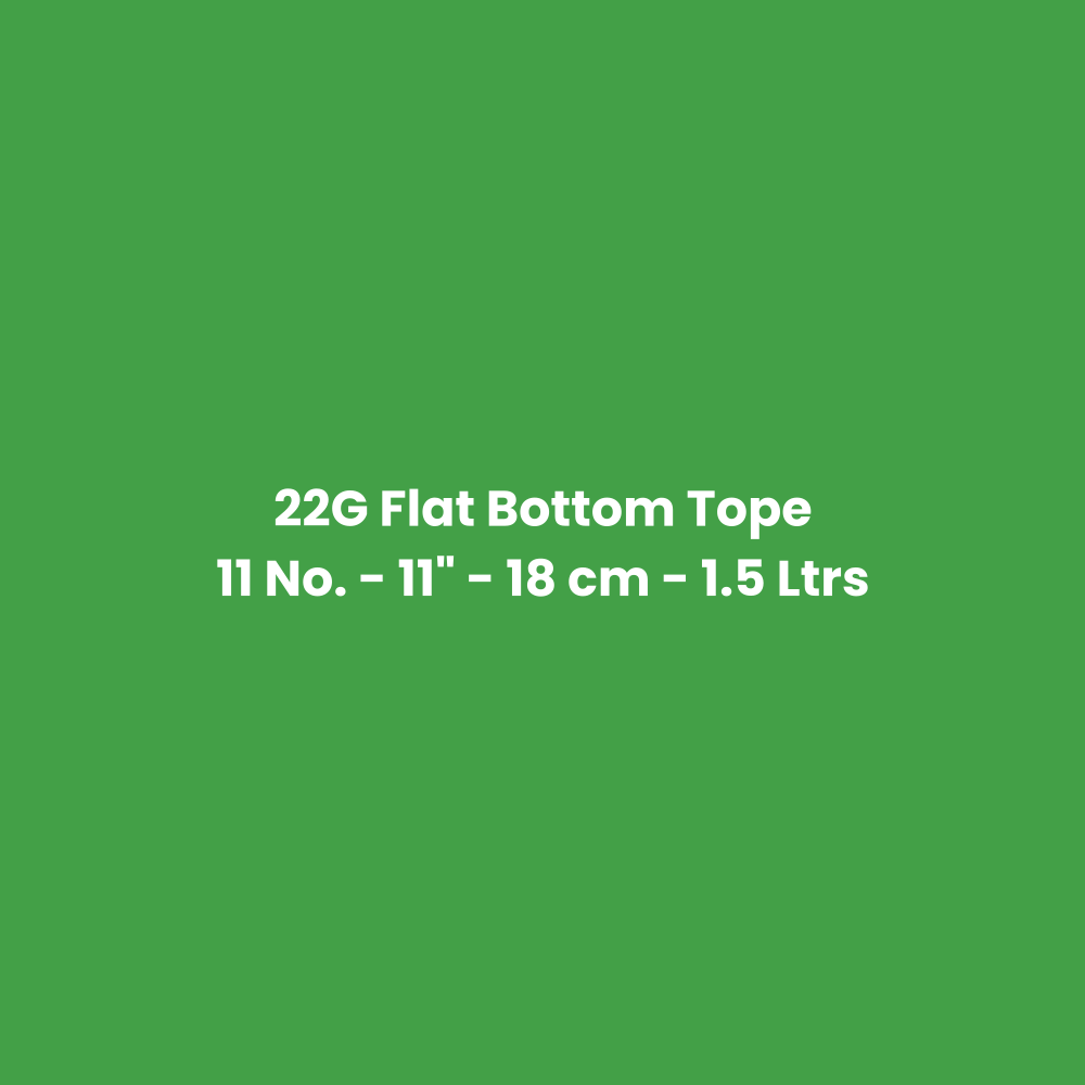 Stainless Steel Tope (Bhagona) 22G Flat Bottom